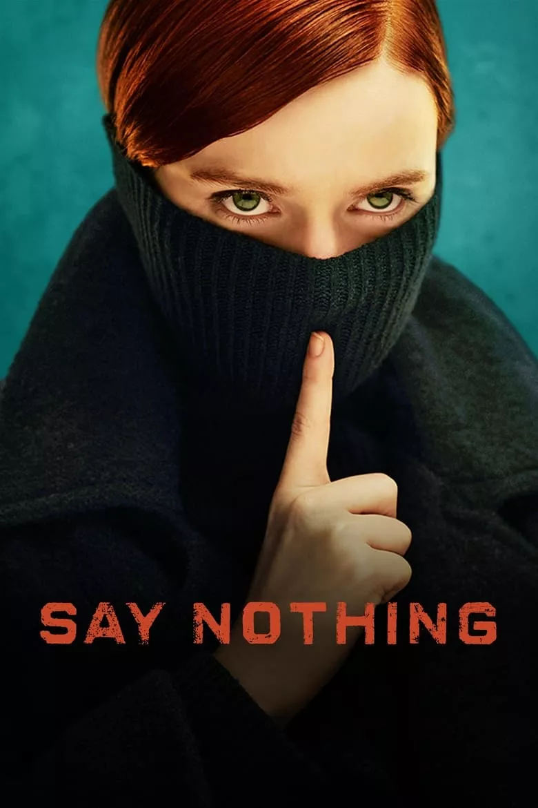 Say Nothing - 1. Sezon 3. Bölüm İzle