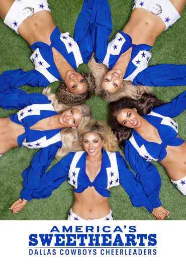 AMERICAS SWEETHEARTS: Dallas Cowboys Cheerleaders