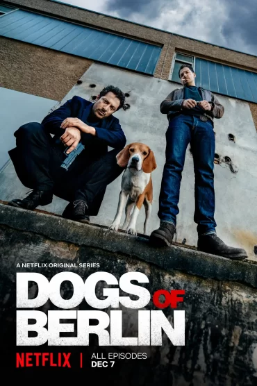 Dogs of Berlin - 1. Sezon 5. Bölüm İzle