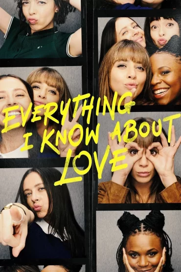 Everything I Know About Love - 1. Sezon 4. Bölüm İzle