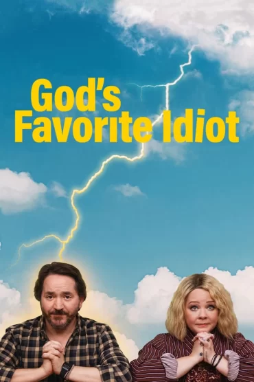 Gods Favorite Idiot