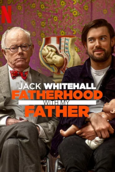 Jack Whitehall: Fatherhood with My Father - 1. Sezon 1. Bölüm İzle