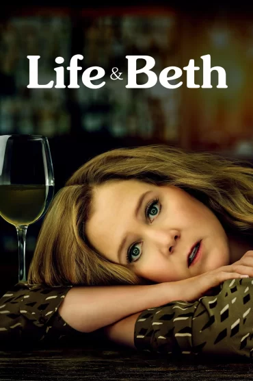 Life & Beth - 2. Sezon 4. Bölüm İzle