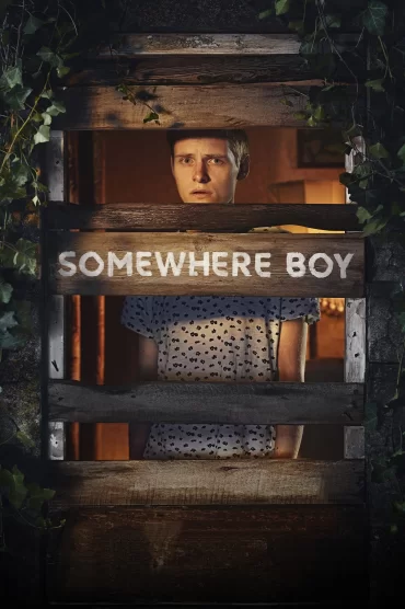 Somewhere Boy - 1. Sezon 1. Bölüm İzle