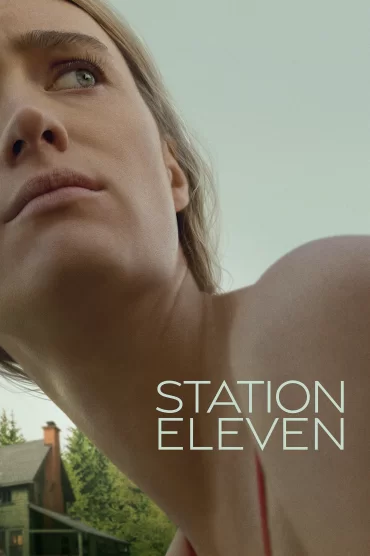 Station Eleven - 1. Sezon 3. Bölüm İzle