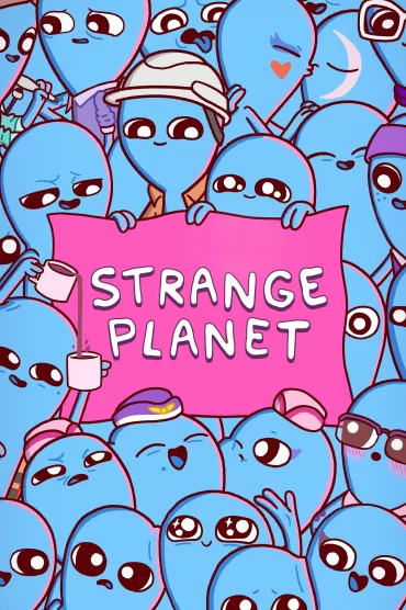 Strange Planet - 1. Sezon 10. Bölüm İzle