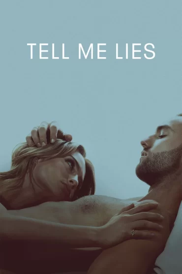 Tell Me Lies - 2. Sezon 3. Bölüm İzle