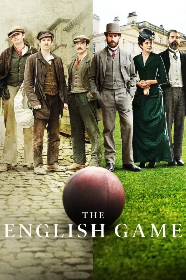 The English Game - 1. Sezon 5. Bölüm İzle