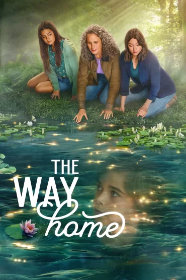 The Way Home - 3. Sezon 10. Bölüm İzle