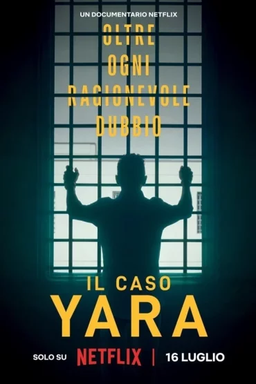 The Yara Gambirasio Case: Beyond Reasonable Doubt